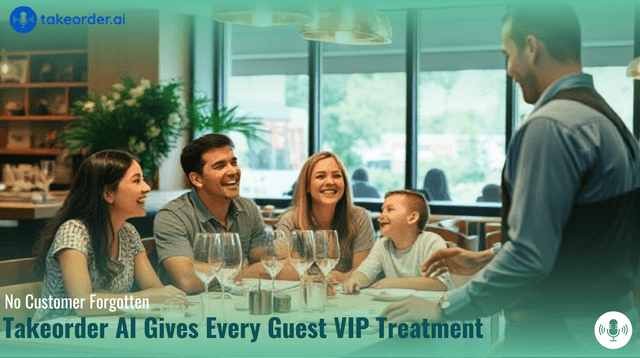 No Customer Forgotten: How Takeorder AI Delivers VIP Treatment Every Time